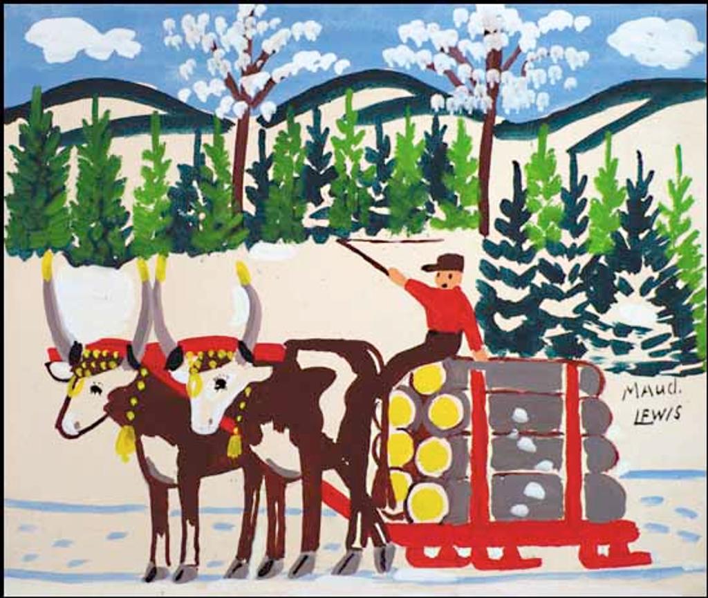 Maud Kathleen Lewis (1903-1970) - Hauling Logs