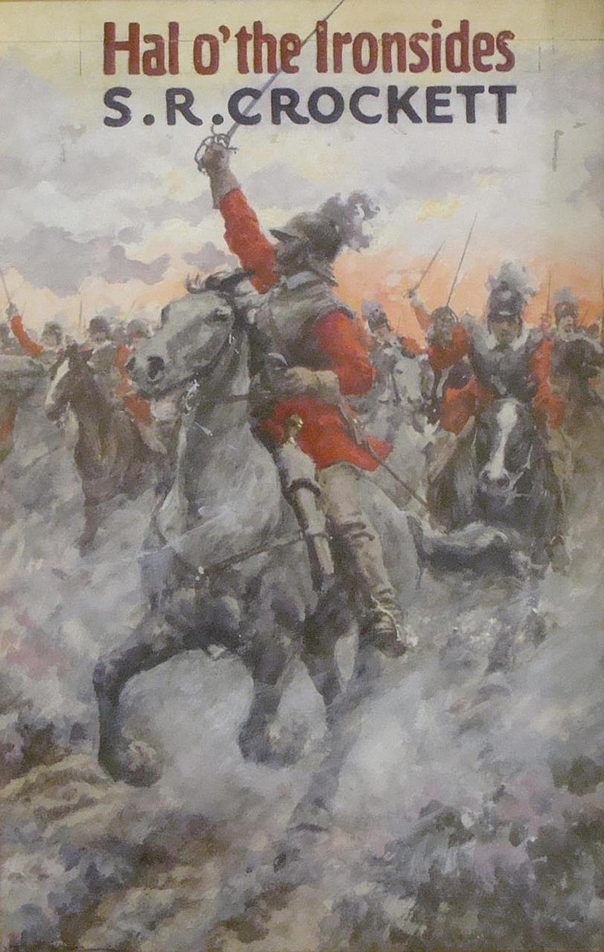 Arthur C. Michael - Hal O' the Ironsides by S.R. Crockett
