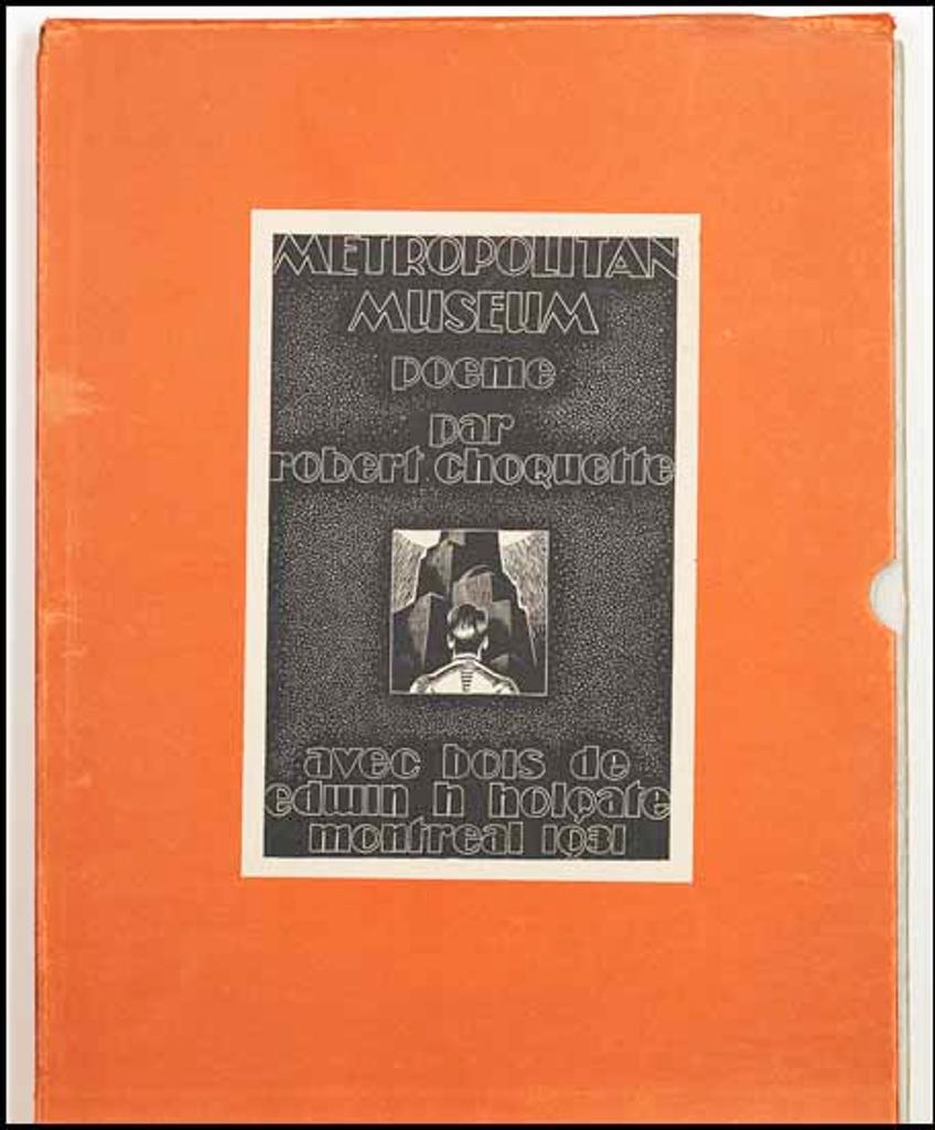 Edwin Headley Holgate (1892-1977) - Metropolitan Museum: Poeme par Robert Choquette avec bois de Edwin H. Holgate, Montreal 1931