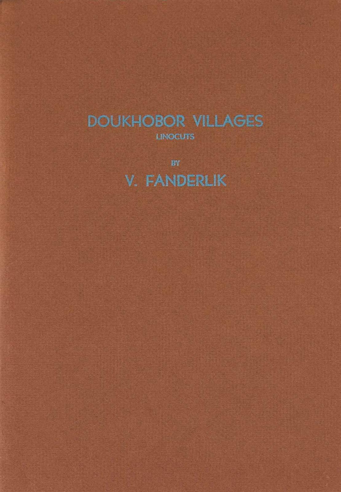 Velen Fanderlik - Doukhobour Villages