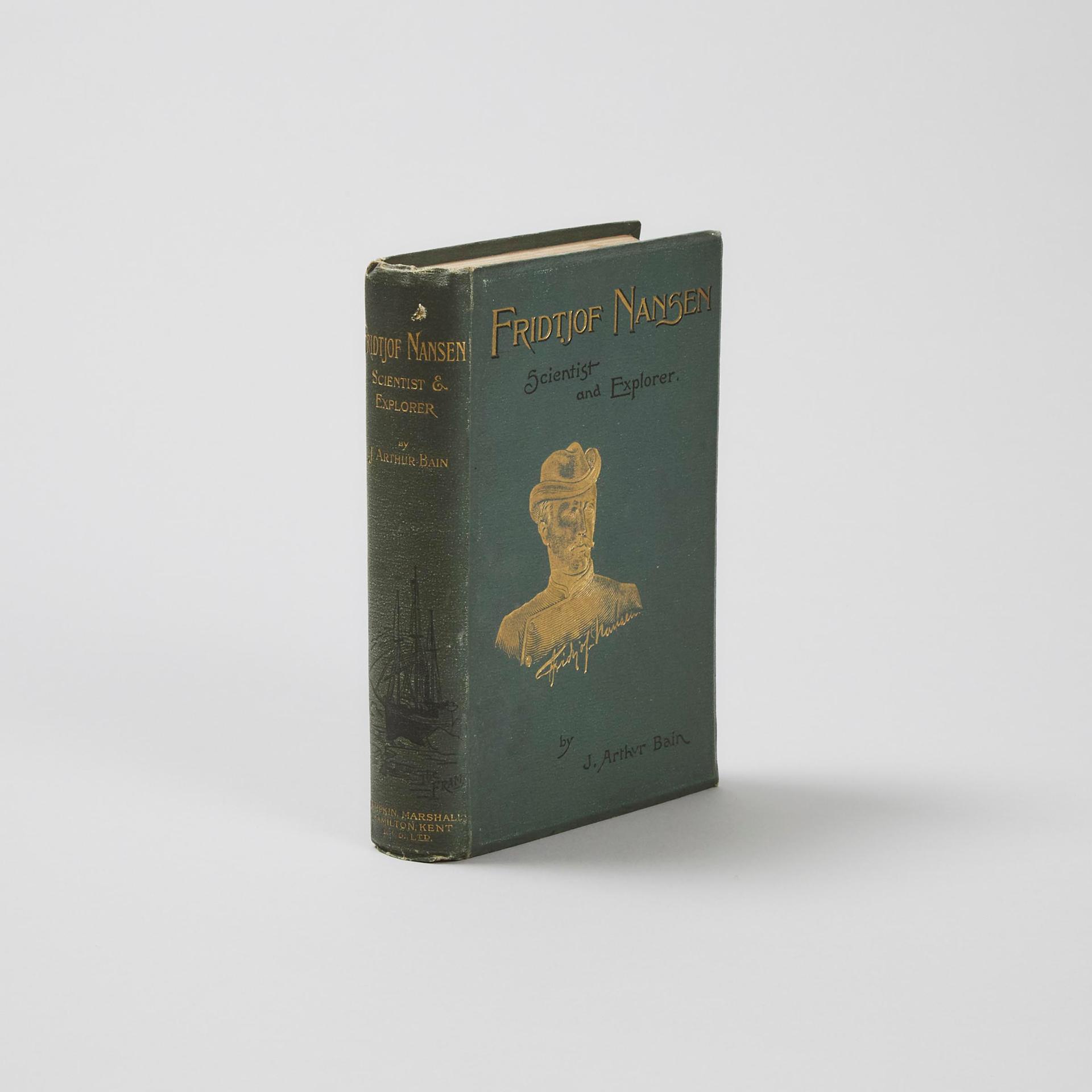 J. Arthur Bain - Fridtjof Nansen-Scientist And Explorer