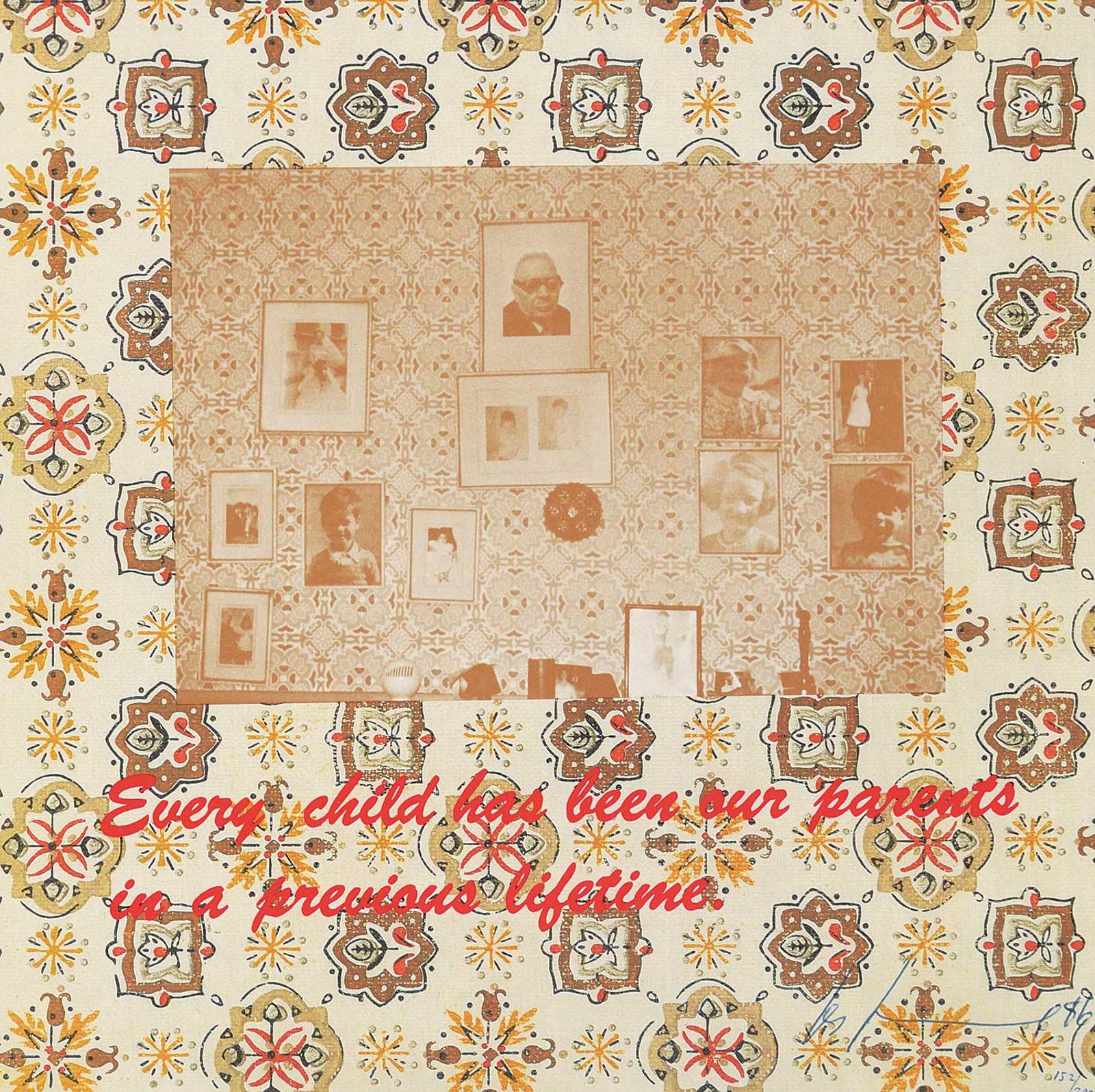 Les Levine (1935) - Every Child Has Been Our Parents in a Previous Life Time #152/200