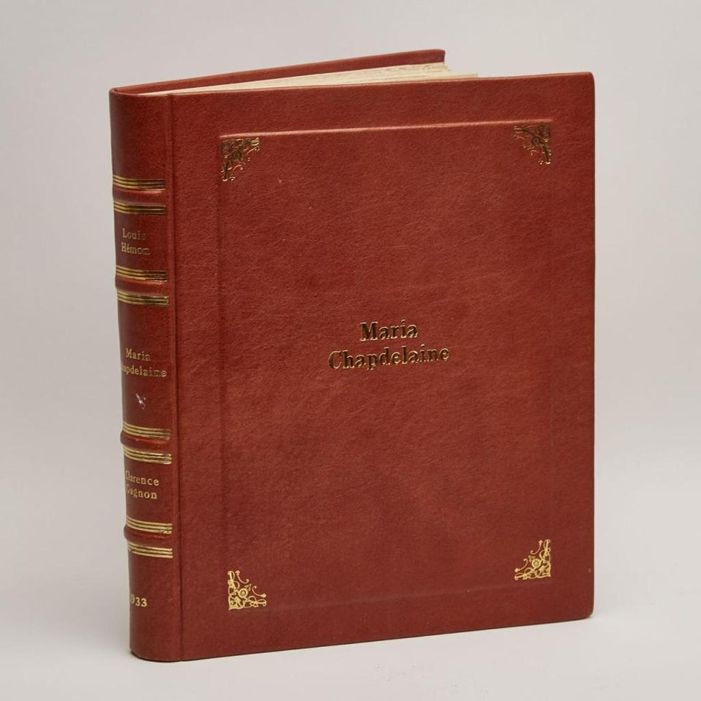 Maria Chapdelaine - By Louis Hémon, Illustrations By Clarence Gagnon, Published By Mornay, Paris, 1933, No. 776 In An Edition Of 1900